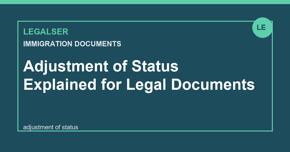 Adjustment of Status Explained for Legal Documents legal English thumbnail