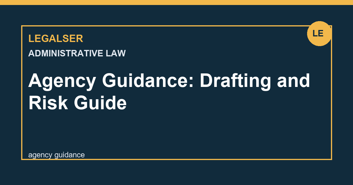 Agency Guidance: Drafting and Risk Guide legal English thumbnail
