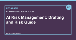 AI Risk Management: Drafting and Risk Guide legal English thumbnail