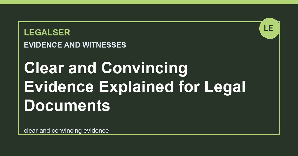Clear and Convincing Evidence Explained for Legal Documents legal English thumbnail