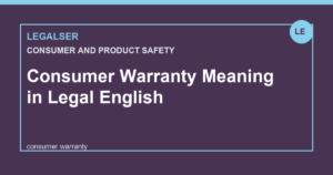 Consumer Warranty Meaning in Legal English legal English thumbnail
