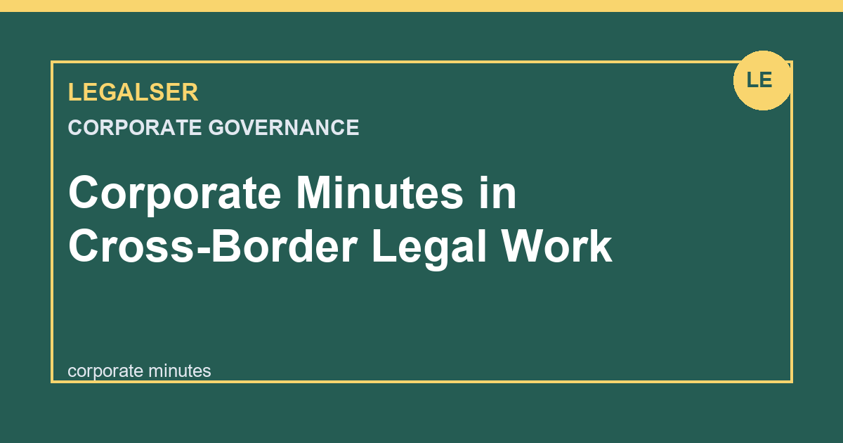 Corporate Minutes in Cross-Border Legal Work legal English thumbnail