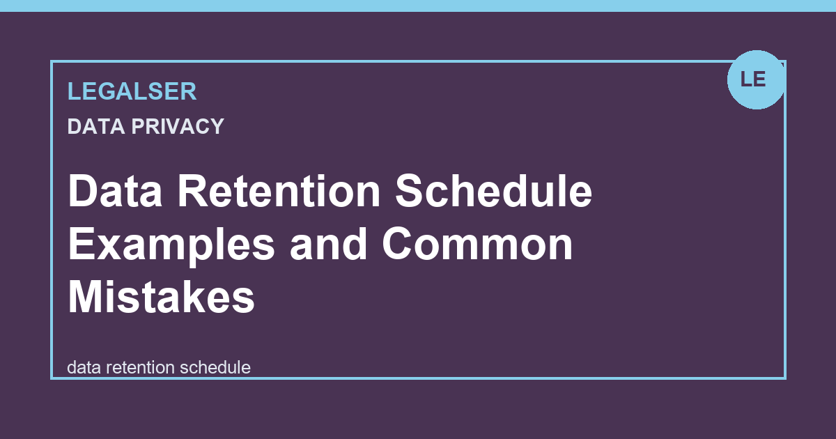 Data Retention Schedule Examples and Common Mistakes legal English thumbnail