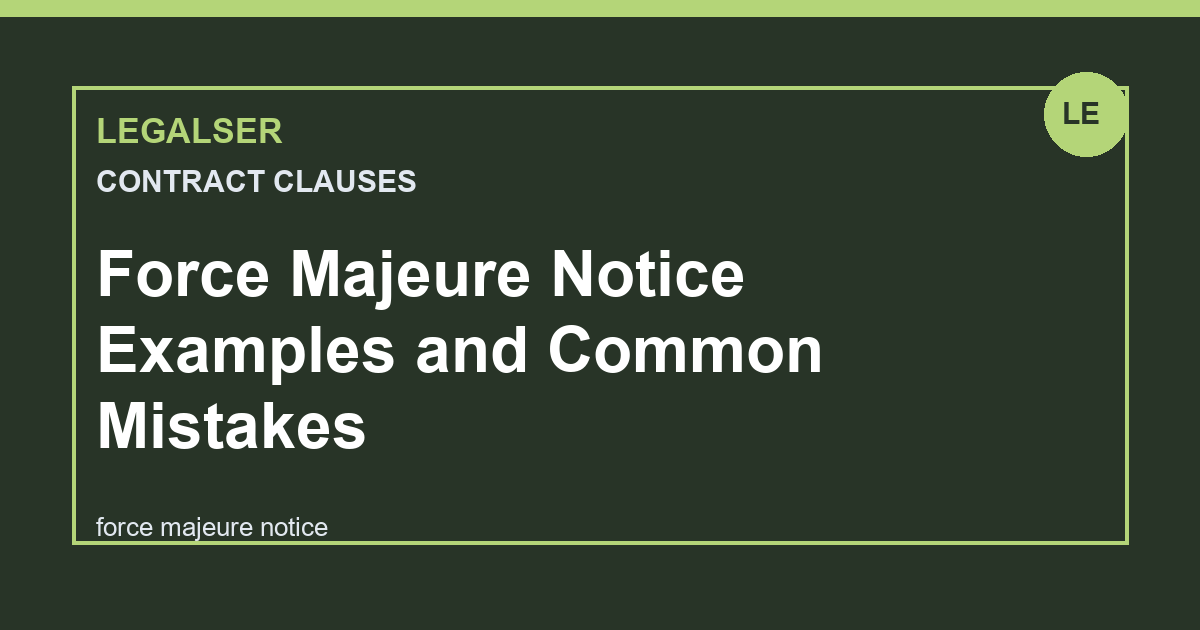 Force Majeure Notice Examples and Common Mistakes legal English thumbnail