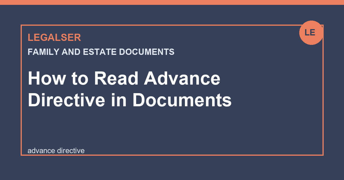 How to Read Advance Directive in Documents legal English thumbnail