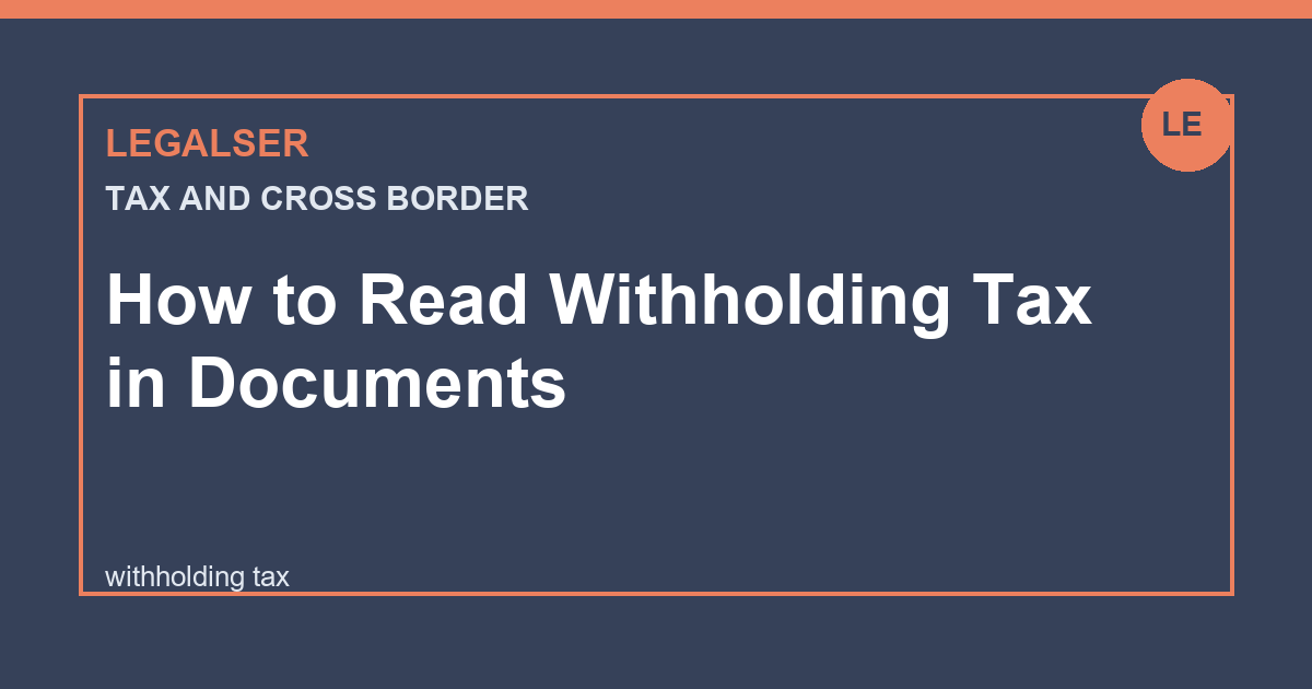 How to Read Withholding Tax in Documents legal English thumbnail