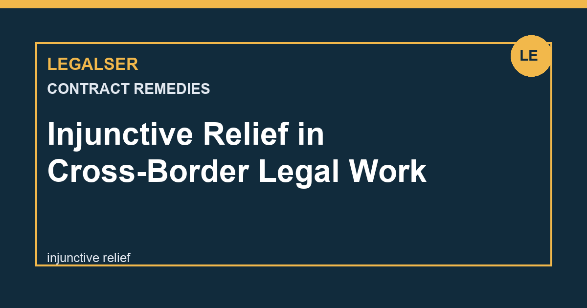 Injunctive Relief in Cross-Border Legal Work legal English thumbnail