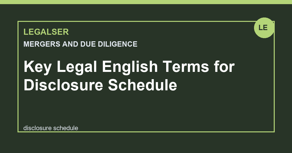Key Legal English Terms for Disclosure Schedule legal English thumbnail