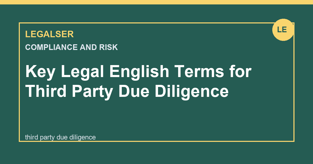 Key Legal English Terms for Third Party Due Diligence legal English thumbnail