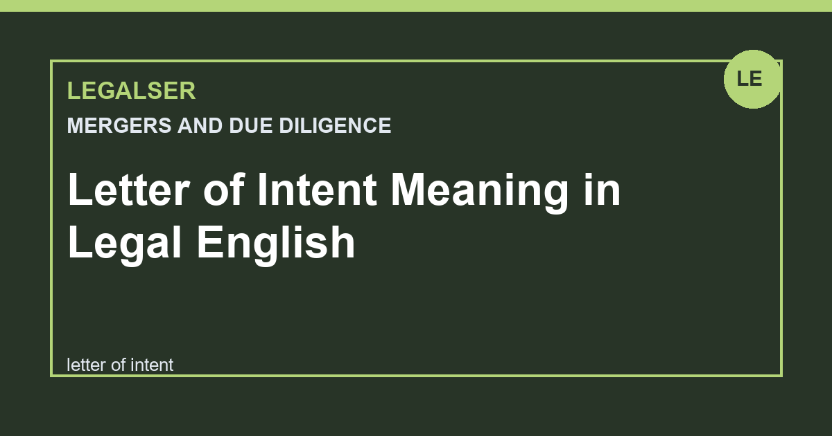 Letter of Intent Meaning in Legal English legal English thumbnail