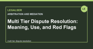 Multi Tier Dispute Resolution: Meaning, Use, and Red Flags legal English thumbnail