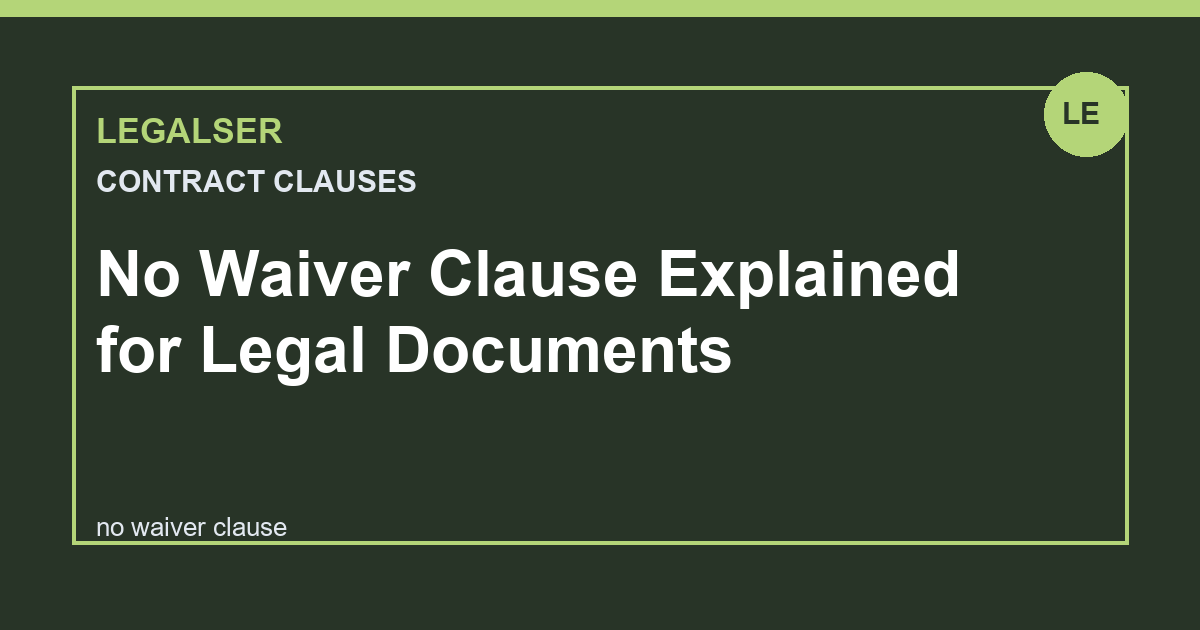 No Waiver Clause Explained for Legal Documents legal English thumbnail