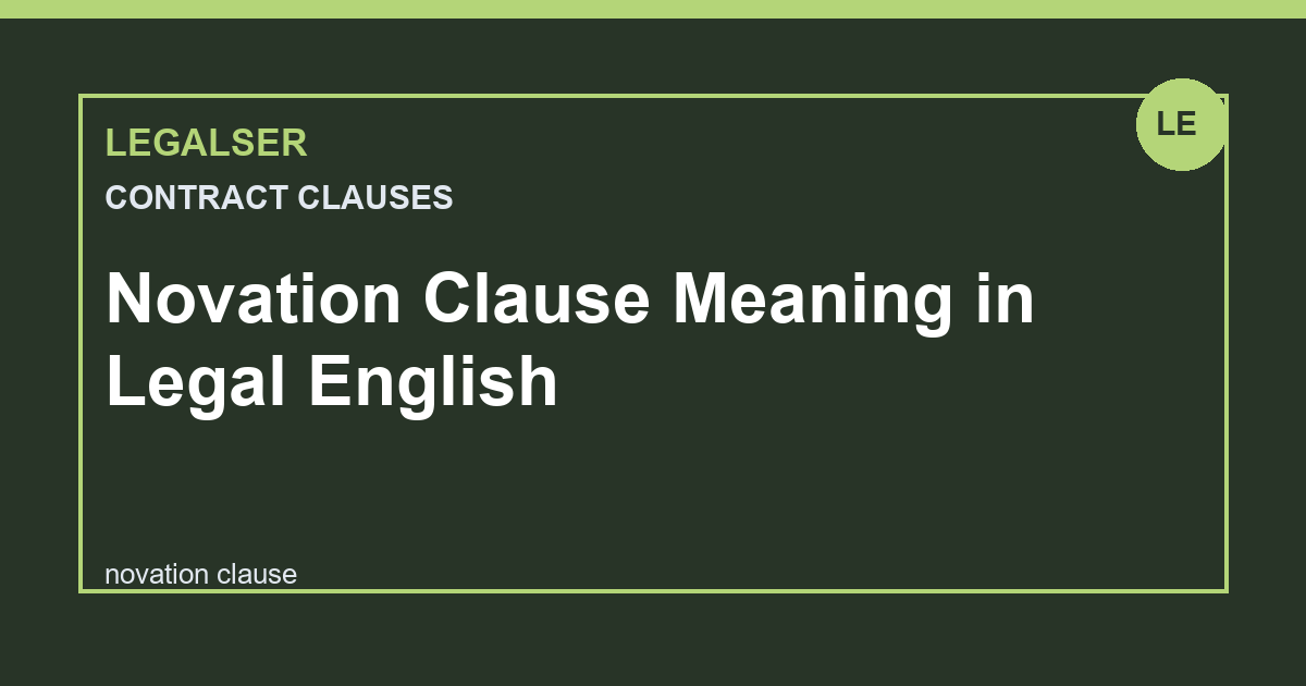 Novation Clause Meaning in Legal English legal English thumbnail