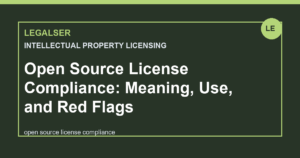 Open Source License Compliance: Meaning, Use, and Red Flags legal English thumbnail