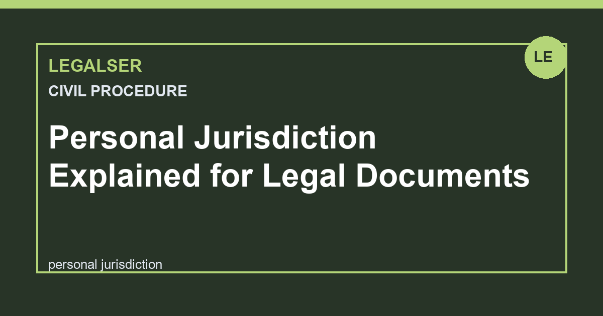Personal Jurisdiction Explained for Legal Documents legal English thumbnail
