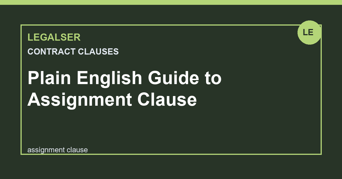 Plain English Guide to Assignment Clause legal English thumbnail