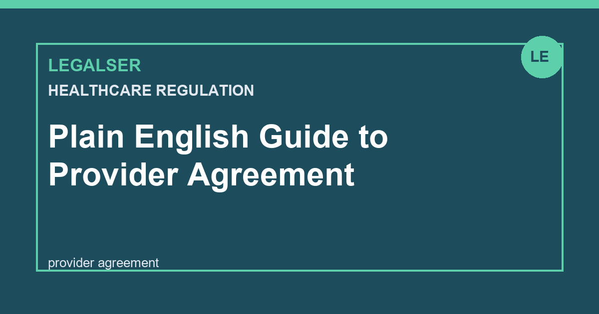 Plain English Guide to Provider Agreement legal English thumbnail