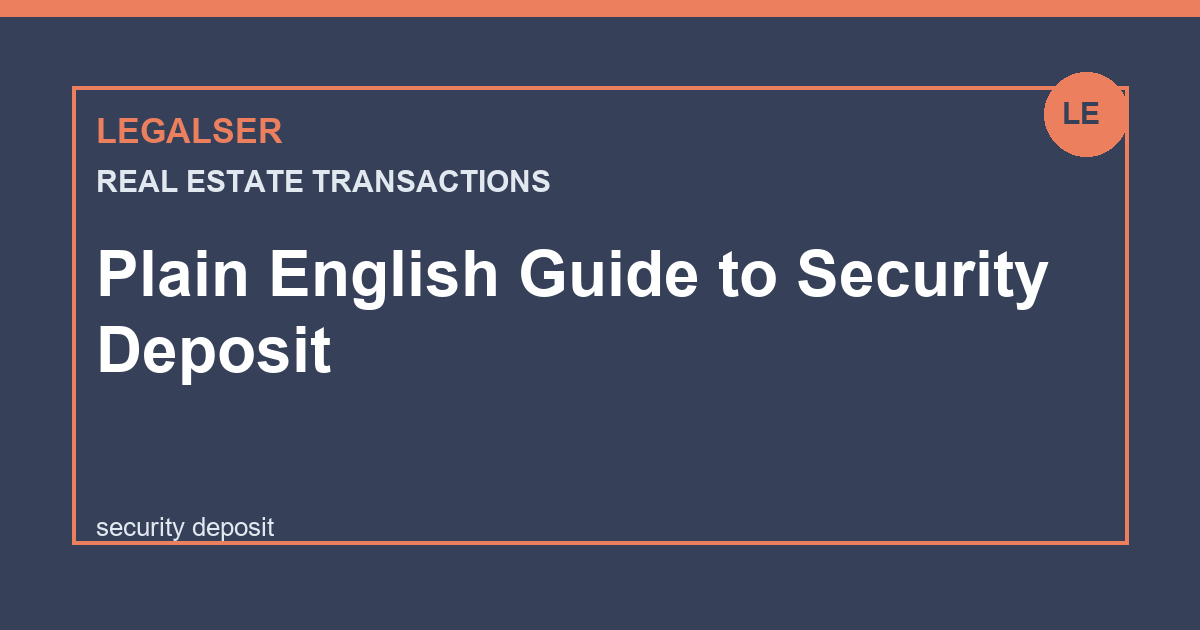 Plain English Guide to Security Deposit legal English thumbnail