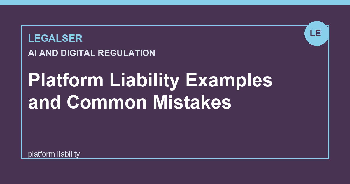 Platform Liability Examples and Common Mistakes legal English thumbnail