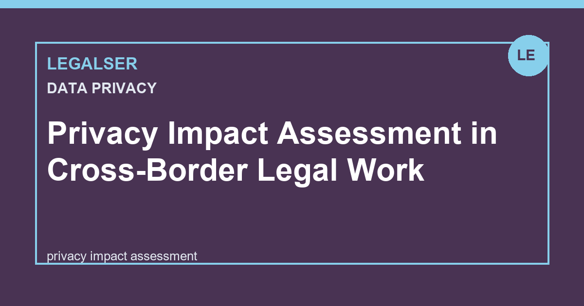 Privacy Impact Assessment in Cross-Border Legal Work legal English thumbnail