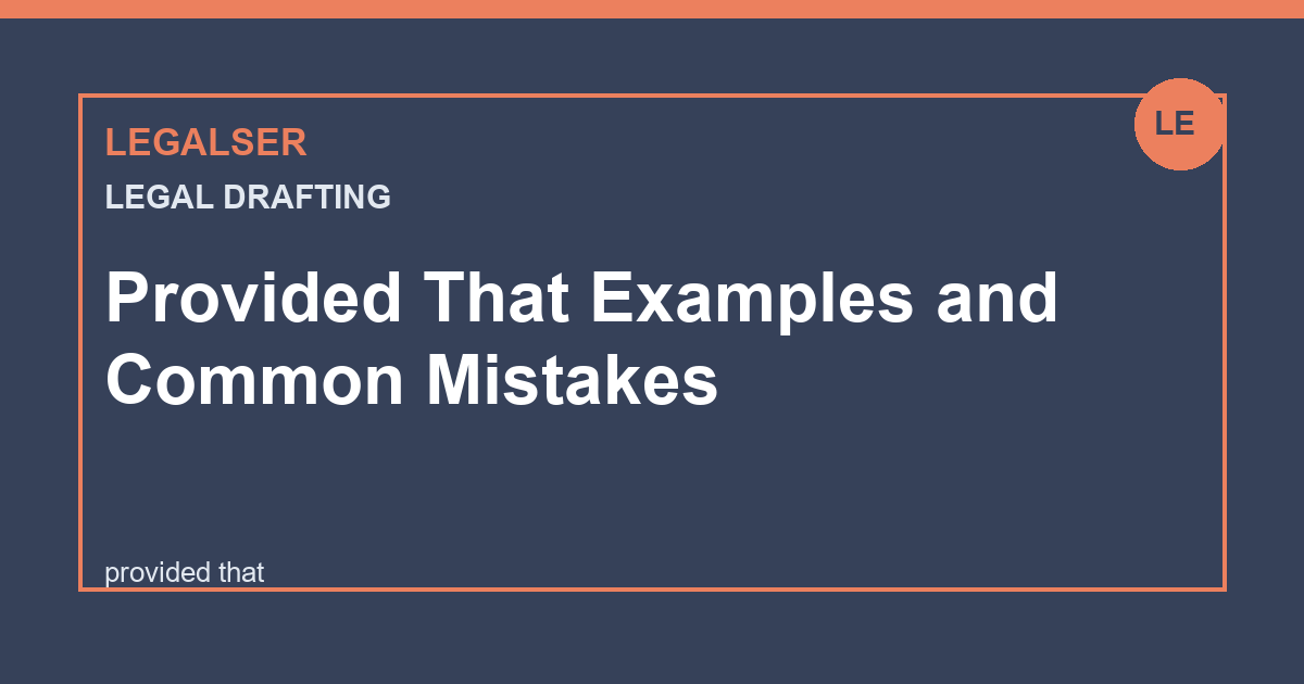 Provided That Examples and Common Mistakes legal English thumbnail