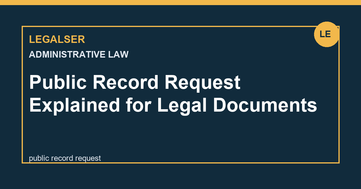 Public Record Request Explained for Legal Documents legal English thumbnail