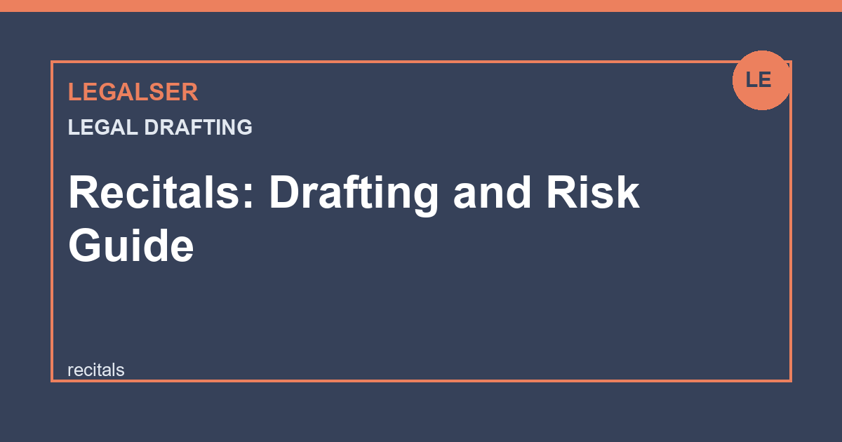 Recitals: Drafting and Risk Guide legal English thumbnail