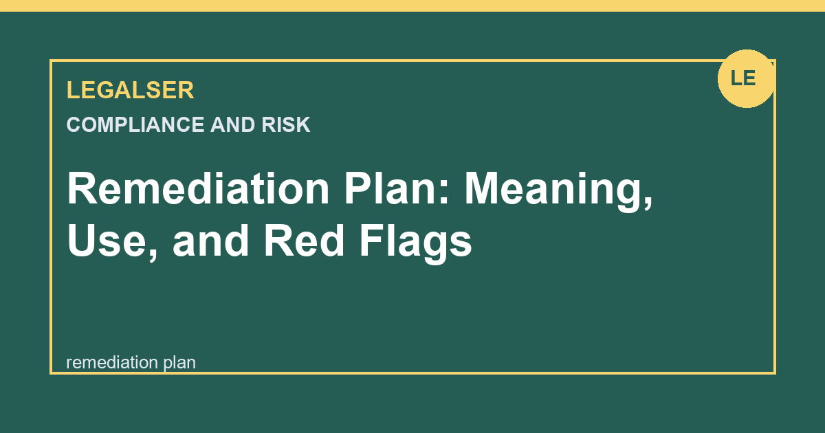 Remediation Plan: Meaning, Use, and Red Flags legal English thumbnail