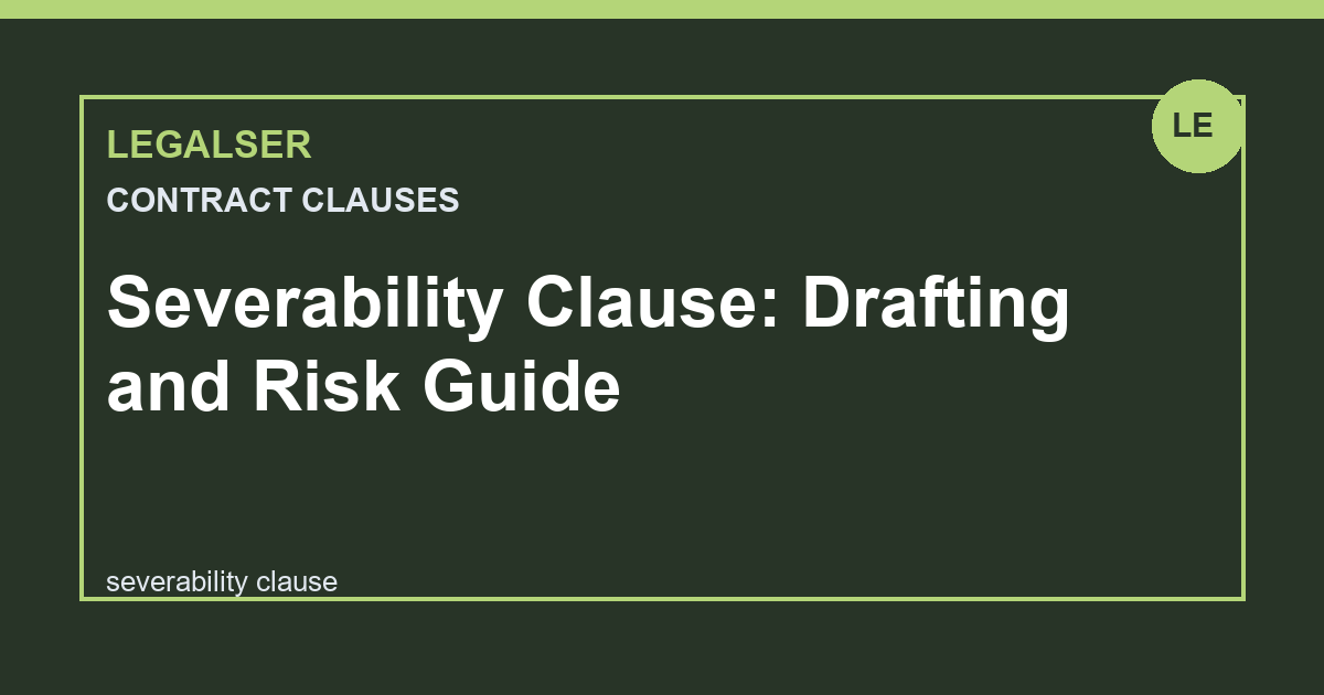 Severability Clause: Drafting and Risk Guide legal English thumbnail