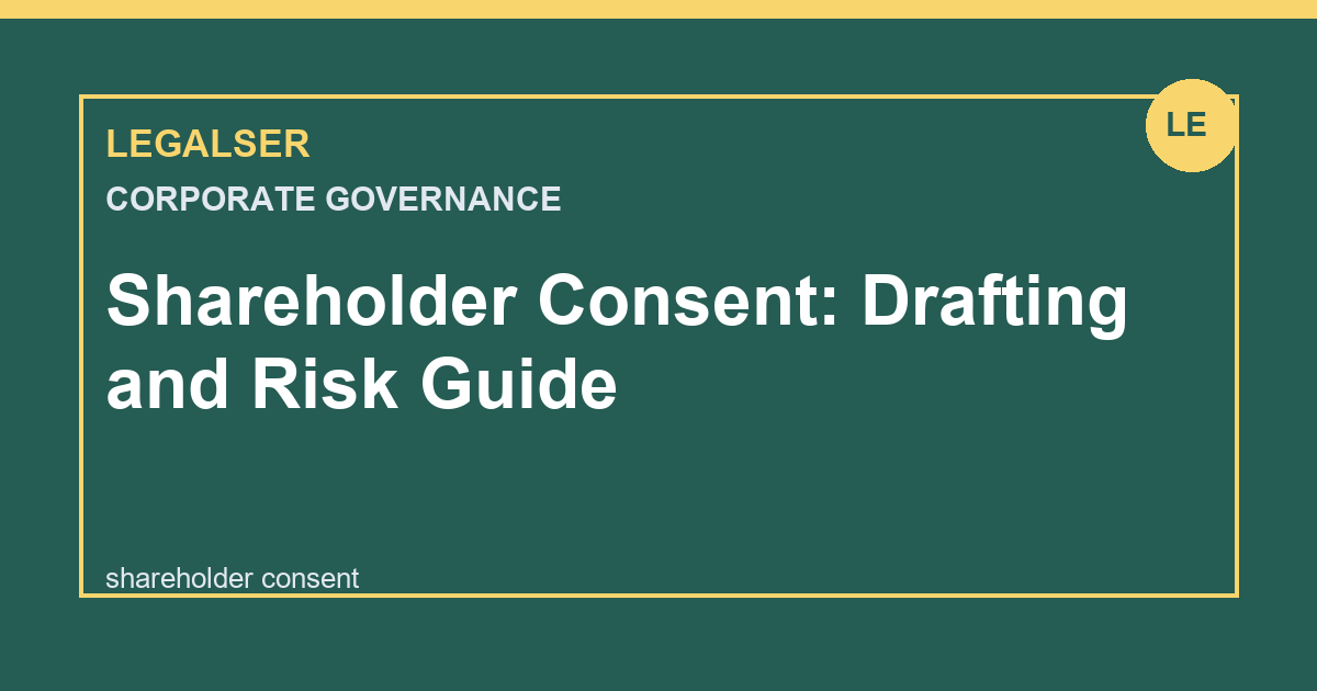 Shareholder Consent: Drafting and Risk Guide legal English thumbnail