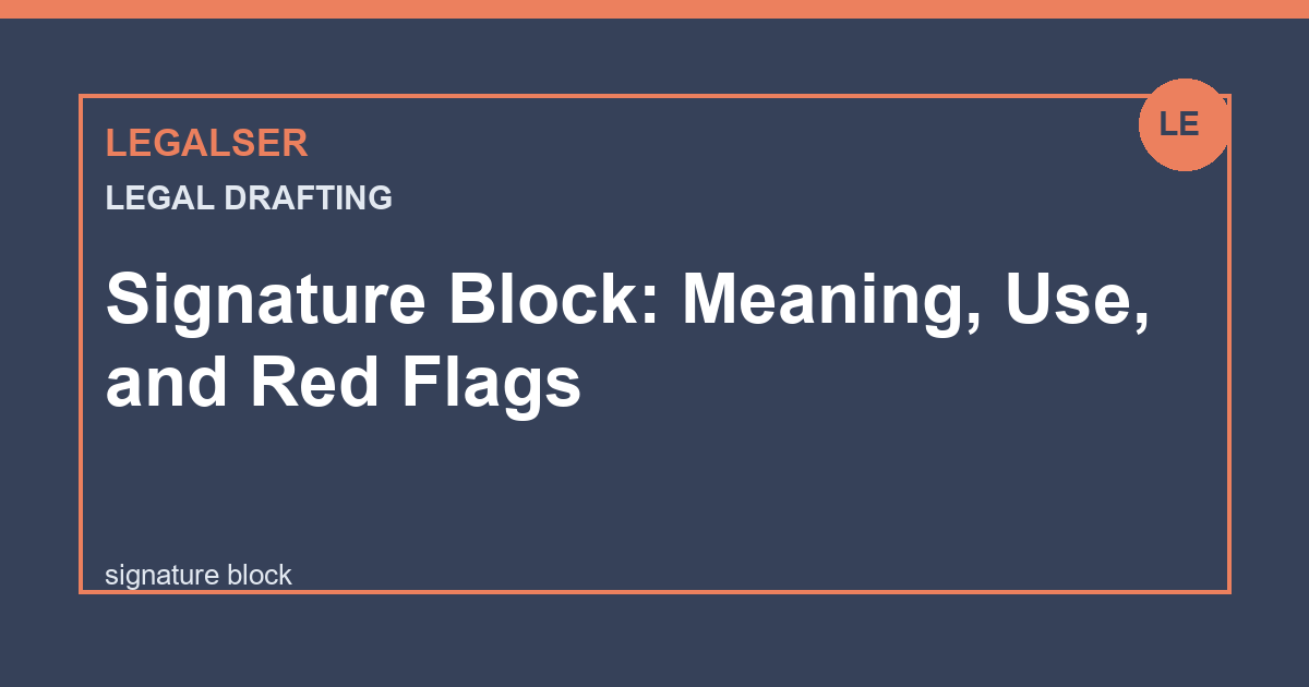 Signature Block: Meaning, Use, and Red Flags legal English thumbnail