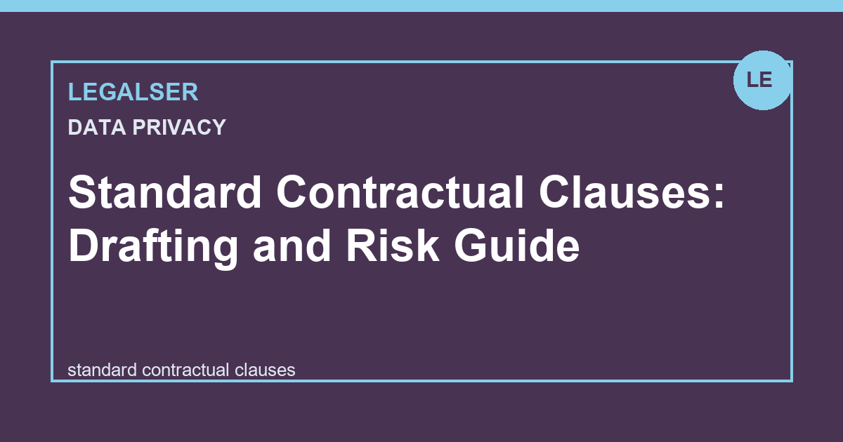 Standard Contractual Clauses: Drafting and Risk Guide legal English thumbnail