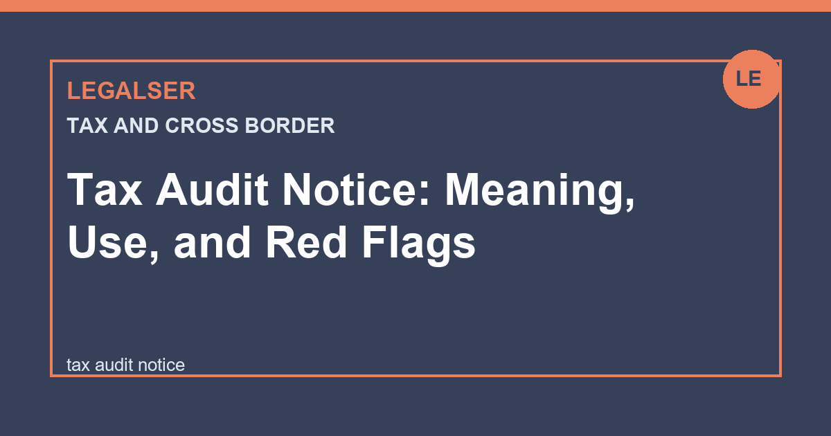 Tax Audit Notice: Meaning, Use, and Red Flags legal English thumbnail